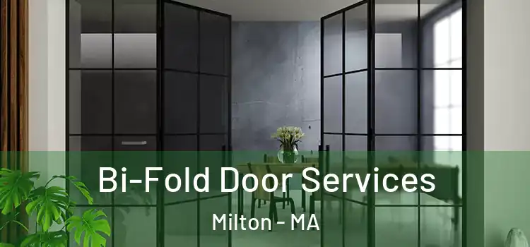 Bi-Fold Door Services Milton - MA