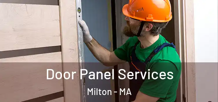 Door Panel Services Milton - MA