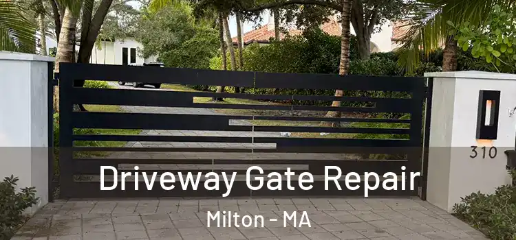 Driveway Gate Repair Milton - MA