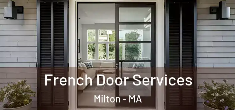  French Door Services Milton - MA