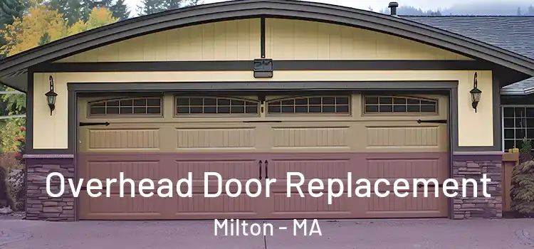  Overhead Door Replacement Milton - MA