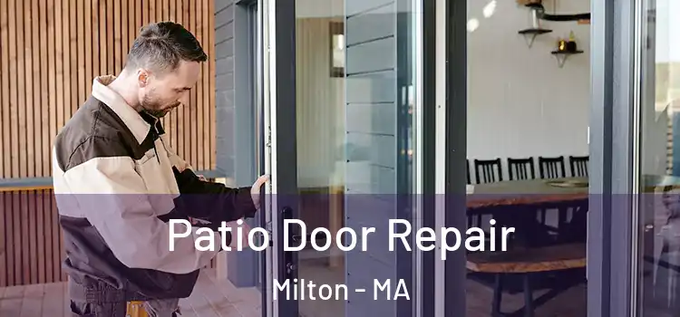 Patio Door Repair Milton - MA