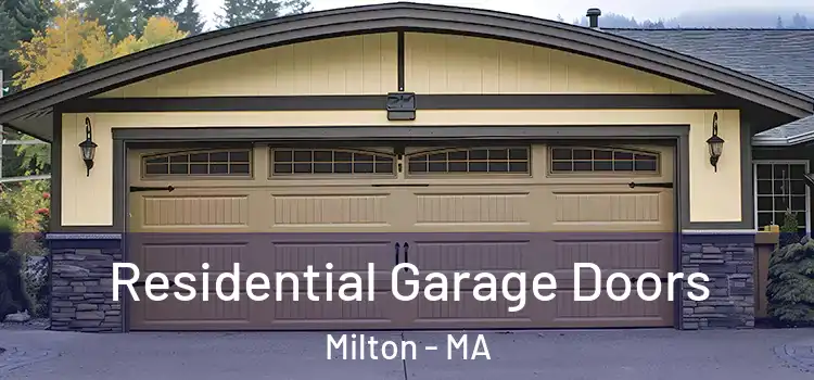  Residential Garage Doors Milton - MA